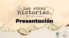 Las otras historias | Presentación